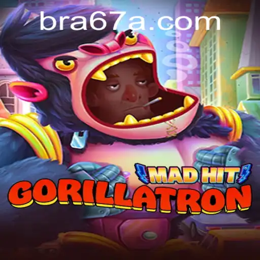 MadHitGorillatron: Dive into the Thrilling World of 67A.COM's Latest Gaming Sensation